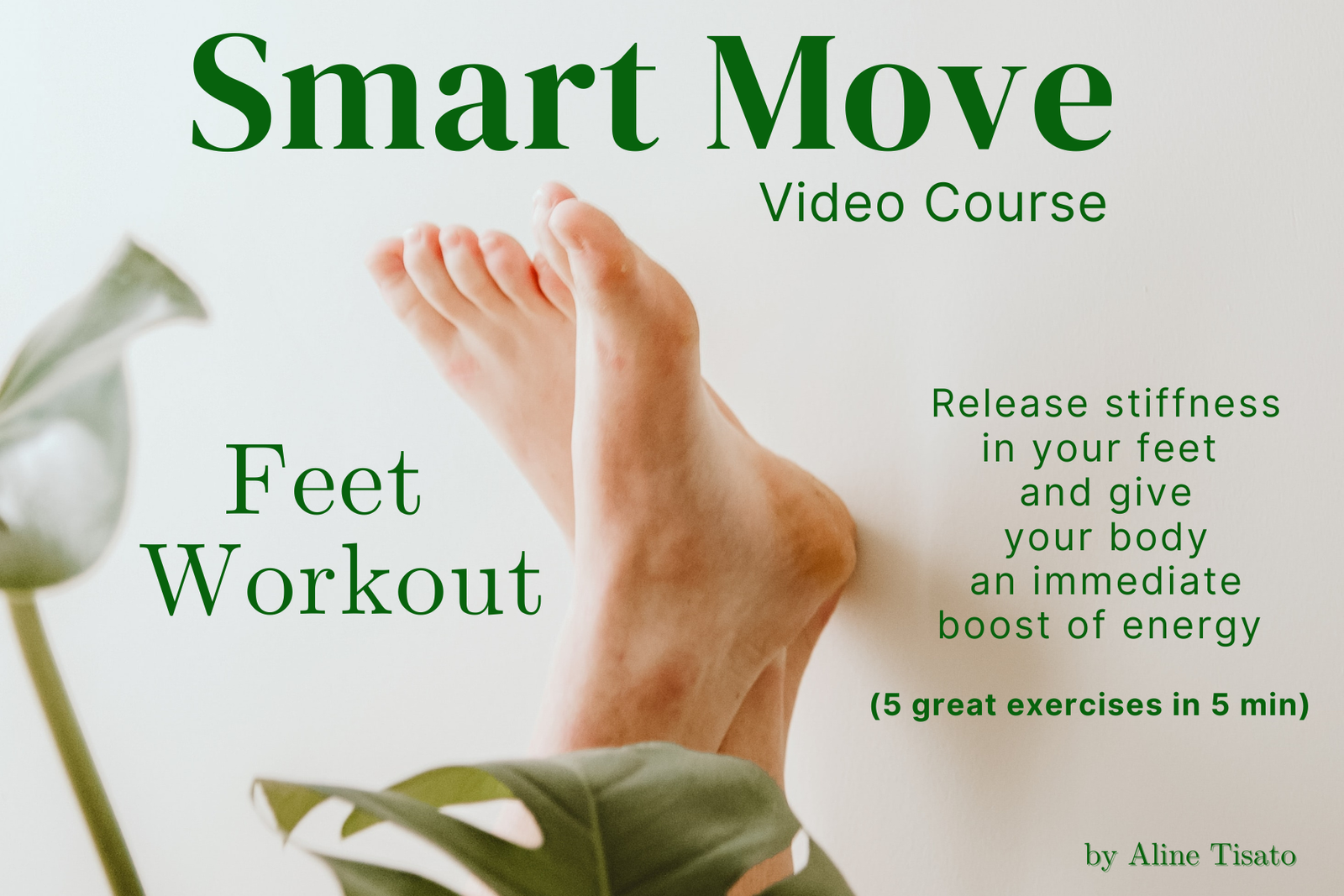 SMART MOVE FEET WORKOUT